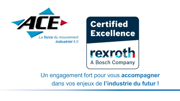 Engagement renforcé entre Rexroth Bosch et ACE !